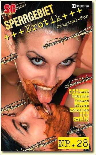 Sperrgebiet Erotik: (Girls) - Auch hübsche Frauen müssen scheißen 28 part1 [DVDRip / 302 MB] - Scat / Germany