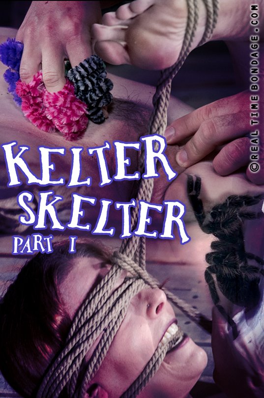 RealTimeBondage: (Kel Bowie) - Kelter Skelter Part 1 - Kel Bowie [SD / 1.59 GB]