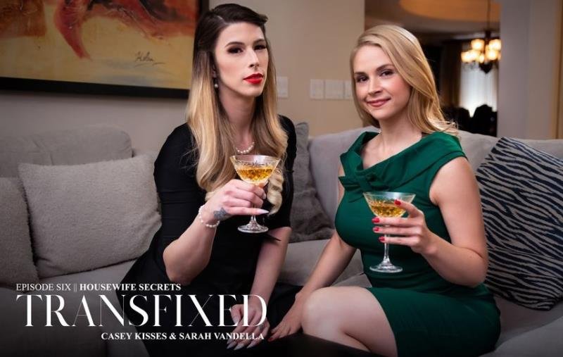 Transfixed.com: (Sarah Vandella, Casey Kisses) - Housewife Secrets [FullHD / 1.8 Gb] -