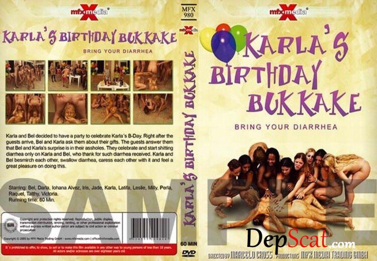 MFX Media: (Karla, Bel) - Karlas Birthday Bukkake [DVDRip] - Lesbian, Scat, Group