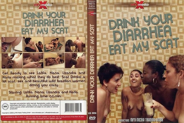 Scat: (Latifa, Nana, Lizandra, Karla) - Drink your Diarrhea, Eat my Scat [DVDRip / 411 MB] - Scat