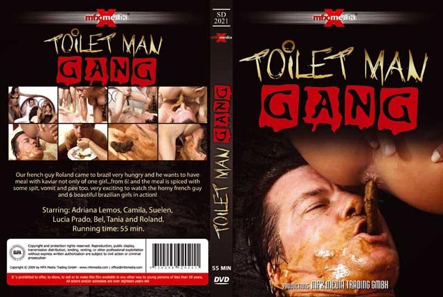 Scat: (Adriana, Camila, Suelen, Lucia, Bel, Tania and Roland) - Toilet Man Gang [DVDRip / 578 MB] - Extreme