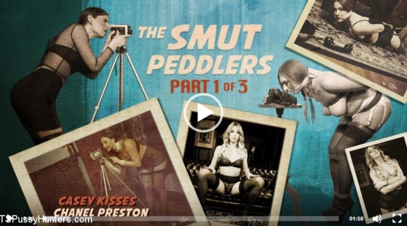 TSPussyHunters.com: (Casey Kisses, Chanel Preston) - The Smut Peddlers: Part One Casey Kisses and Chanel Preston [SD / 420.21 Mb] -