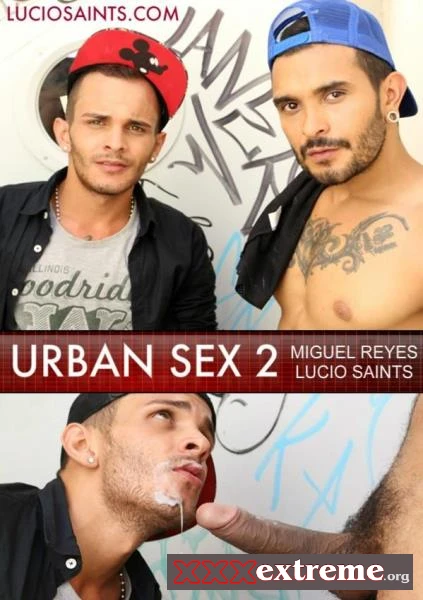 Miguel Reyes - New Talents / Urban Sex 2 [FullHD] 663,13 Mb