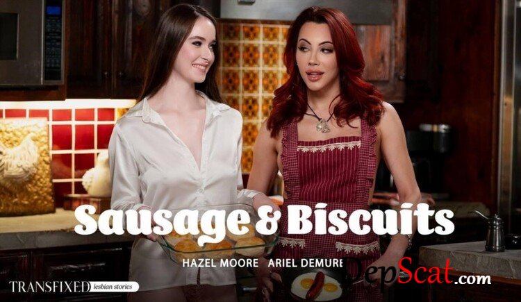 Ariel Demure & Hazel Moore - Sausage & Biscuits [HD 720p] 582 MB