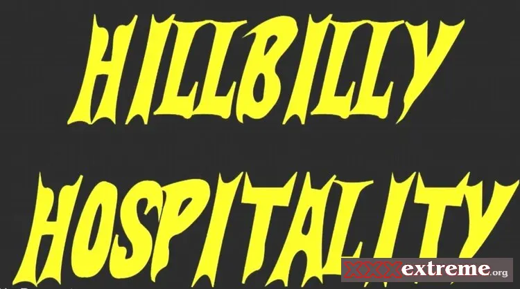 Hillbilly Hospitality [HD 720p] 1.6 GB