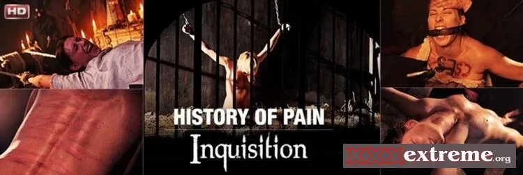 History of Pain - Inquisition [HD 720p] 2.29 GB