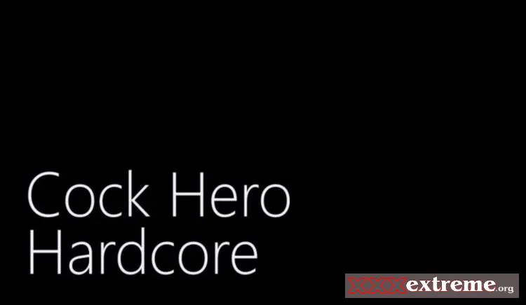 part 1-4) Cock Hero Hardcore [HD 720p] 8.83 GB