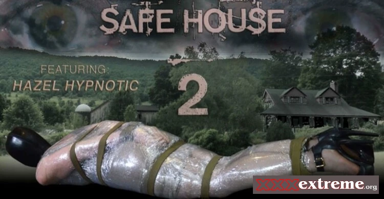 Hazel Hypnotic. Safe House 2 Part 1 [HD 720p] 2.04 GB
