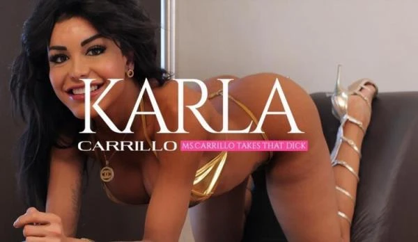 Karla Carrillo - Ms.Carrillo Takes that Dick [FullHD 1080p] 2.34 GB
