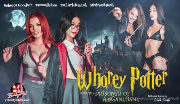 Mistress Lolita Hush, Charlotte Hush, Rebecca Goodwin & Tammalicious - Whorey Potter And The Prisoner Of Assgangbang [FullHD 1080p] 939.2 MB
