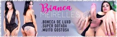 Bianca Meirelles - Bonequinha de luxo gostosa e super dotada [FullHD 1080p] 570.3 MB