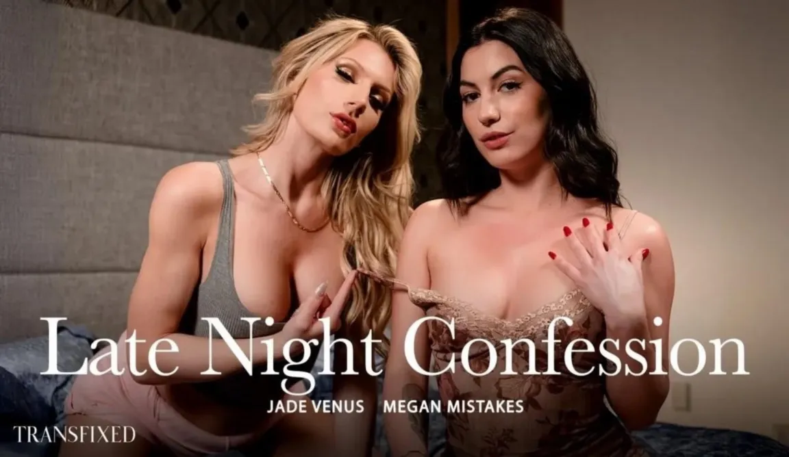 Transsexual Rough: Megan Mistakes and Jade Venus Unload Desires FullHD 1080p - Extreme Porn Video on XXXExtreme